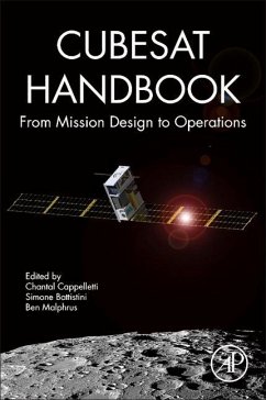 CubeSat Handbook von Academic Press / Elsevier Science & Technology
