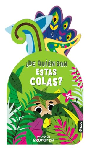 Cucutrás sonoros. ¿De quién son estas colas? Sonidos y lengüetas
