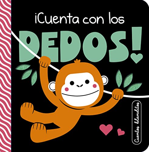 Cuentos blanditos - ¡Cuenta con los dedos!: Cuentos sensoriales con texturas para bebés de 0 a 3 años (Pequeñas manitas)