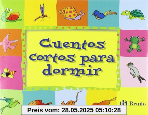 Cuentos cortos para dormir (Cuentos Cortos / Short Stories)