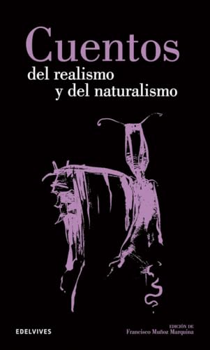 Cuentos del realismo y naturalismo (Clásicos Hispánicos, Band 8) von Editorial Luis Vives (Edelvives)
