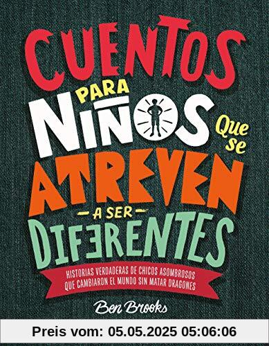 Cuentos para niños que se atreven a ser diferentes / Stories for Boys Who Dare to Be Different: Historias verdaderas de chicos asombrosos que cambiaron el mundo sin matar dragones (Punto de mira)