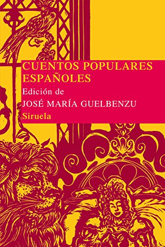 Cuentos populares españoles (Las Tres Edades/ Biblioteca de Cuentos Populares, Band 4)