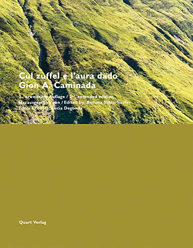 Cul zuffel e l'aura dado – Gion A. Caminada: 2., erweiterte Auflage (Monographs)