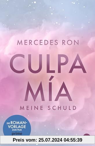 Culpa Mía – Meine Schuld: Die TikTok- und Wattpad-Sensation: eine Enemies-to-Lovers-Romance über verbotene Liebe (Die Culpa-Mía-Trilogie, Band 1)