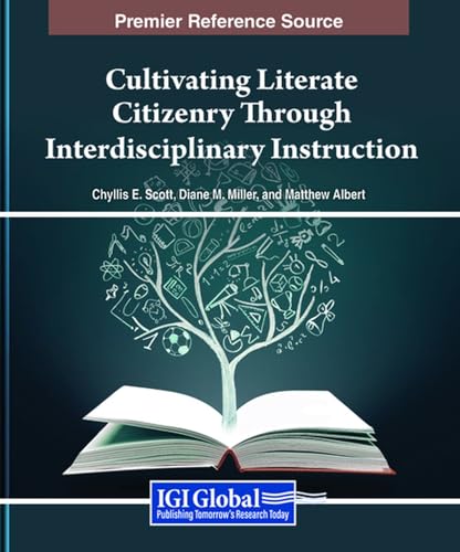 Cultivating Literate Citizenry Through Interdisciplinary Instruction von IGI Global