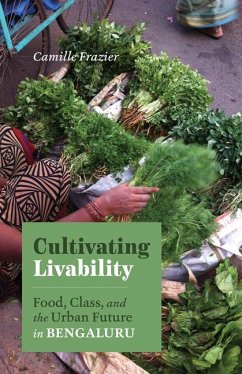 Cultivating Livability von University of Minnesota Press