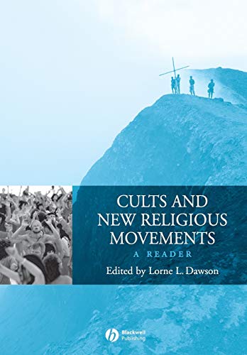 Cults and New Religious Movements: A Reader (Wiley Blackwell Readings in Religion) von Wiley