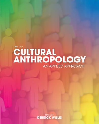 Cultural Anthropology: An Applied Approach von Cognella Academic Publishing