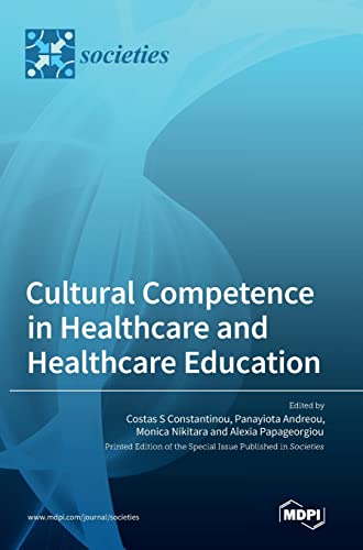 Cultural Competence in Healthcare and Healthcare Education von MDPI AG