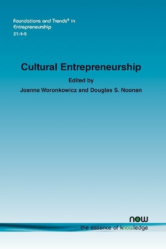 Cultural Entrepreneurship (Foundations and Trends(r) in Entrepreneurship) von now publishers Inc