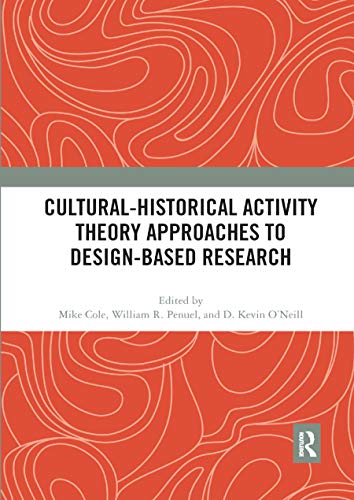 Cultural-Historical Activity Theory Approaches to Design-Based Research von Routledge