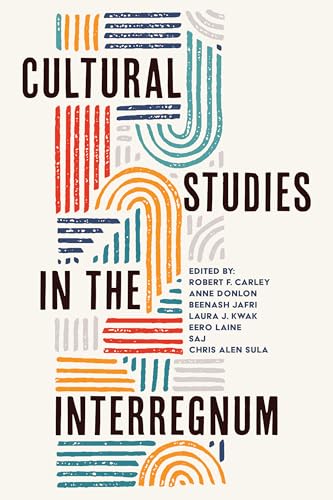Cultural Studies in the Interregnum Cultural Studies in the Interregnum von Temple University Press,U.S.