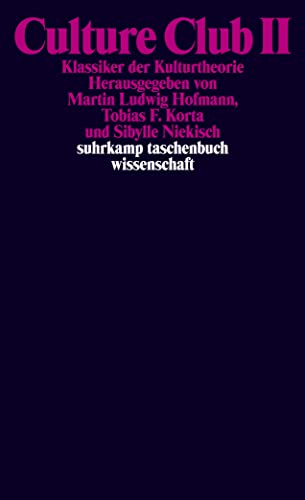Culture Club II: Klassiker der Kulturtheorie (suhrkamp taschenbuch wissenschaft) von Suhrkamp Verlag
