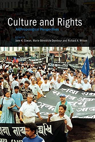 Culture and Rights: Anthropological Perspectives