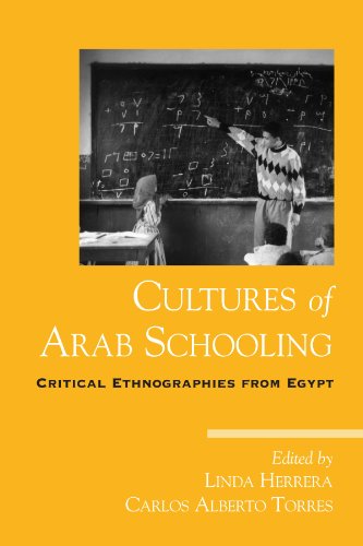 Cultures of Arab Schooling: Critical Ethnographies from Egypt von State University of New York Press