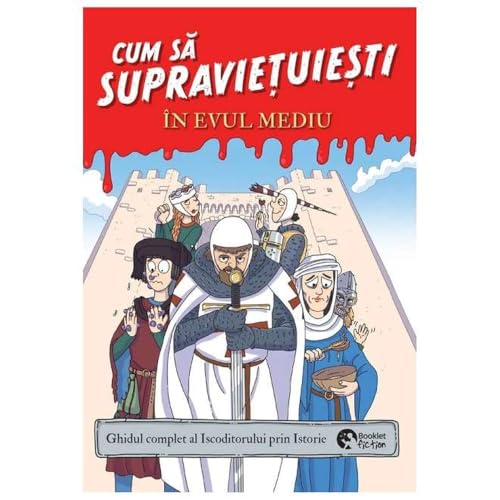 Cum Sa Supravietuiesti In Evul Mediu von Booklet