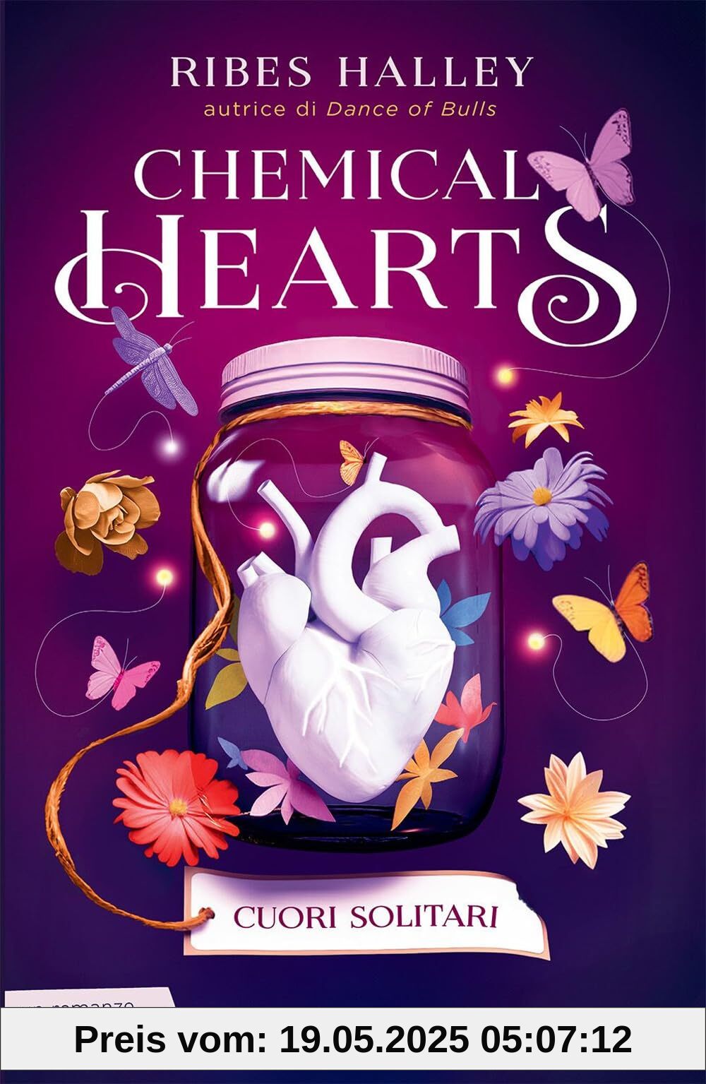 Cuori solitari. Chemical hearts (Vol. 1) (Pandora)