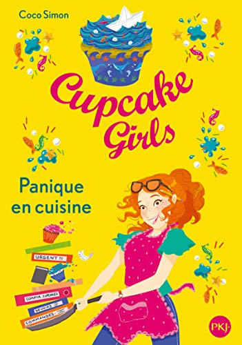 Cupcake Girls - tome 8 Panique en cuisine (8) von POCKET JEUNESSE