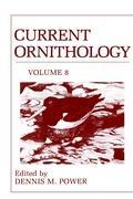 Current Ornithology Volume 8 von Springer US