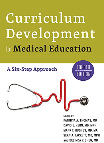 Curriculum Development for Medical Education - A Six-Step Approach von Johns Hopkins University Press