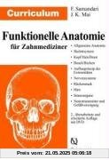 Curriculum Funktionelle Anatomie für Zahnmediziner Curriculum Funktionelle Anatomie für Zahnmediziner