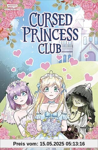 Cursed Princess Club 1: A Webtoon Unscrolled Graphic Novel