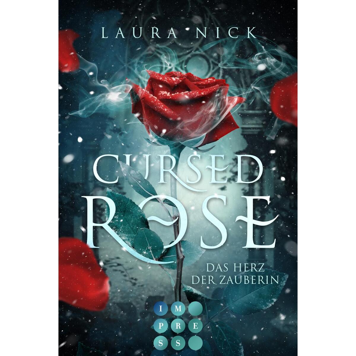 Cursed Rose. Das Herz der Zauberin von Carlsen Verlag GmbH