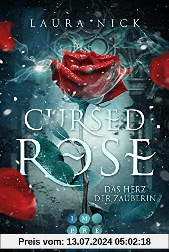 Cursed Rose. Das Herz der Zauberin: Märchenadaption von »Die Schöne und das Biest«