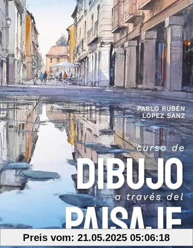 Curso de dibujo a través del paisaje (Guías Singulares)