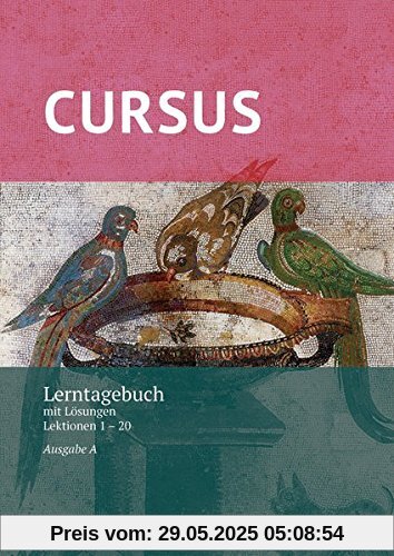 Cursus A – neu / Cursus A Lerntagebuch – neu: mit Lösungen. Lektionen 1-20