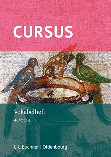 Cursus A – neu / Cursus A Vokabelheft von Buchner, C.C. Verlag