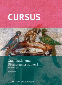 Cursus A - neu - Grammatik- und Übersetzungstrainer 1 von Buchner / Lindauer / Oldenbourg Schulbuchverlag
