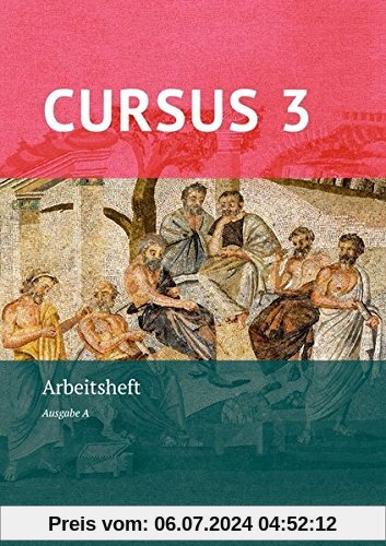 Cursus - Ausgabe A, Latein als 2. Fremdsprache: Arbeitsheft 3 mit Lösungen