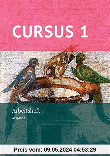 Cursus - Ausgabe A - Neubearbeitung: Arbeitsheft mit Lösungsbeileger 1