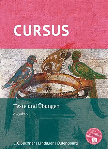 Cursus - Ausgabe A, Latein als 2. Fremdsprache: Texte und Übungen von Oldenbourg Schulbuchverl.