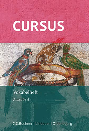 Cursus - Ausgabe A, Latein als 2. Fremdsprache: Vokabelheft von Oldenbourg Schulbuchverl.
