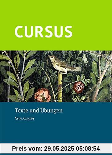 Cursus - Neue Ausgabe: Texte und Übungen
