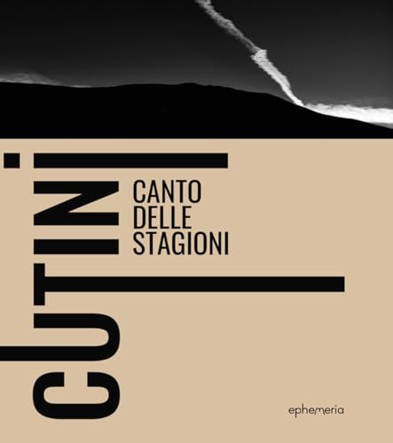 Cutini. Canto delle stagioni. Ediz. illustrata (Ephemeria) von Ephemeria
