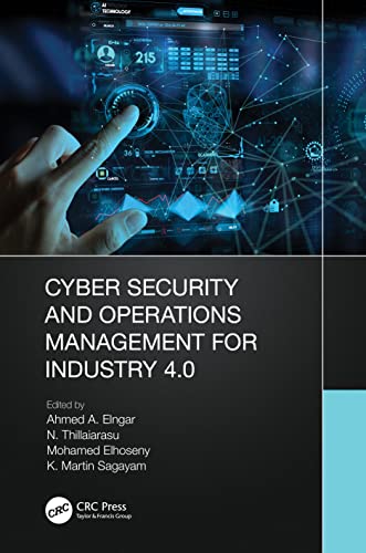 Cyber Security and Operations Management for Industry 4.0 Cyber Security and Operations Management for Industry 4.0 von CRC Press