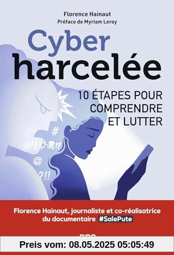 Cyberharcelée: 10 étapes pour comprendre et lutter