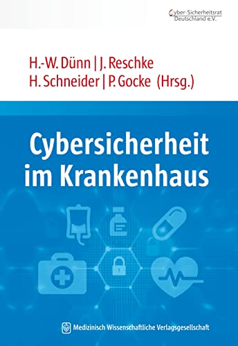 Cybersicherheit im Krankenhaus von MWV Medizinisch Wiss. Ver