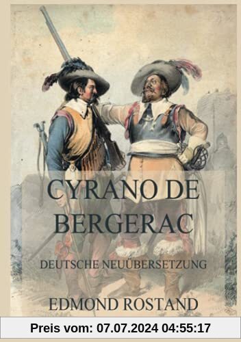 Cyrano de Bergerac: Deutsche Neuübersetzung