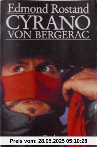 Cyrano von Bergerac: Romantische Komödie in fünf Aufzügen