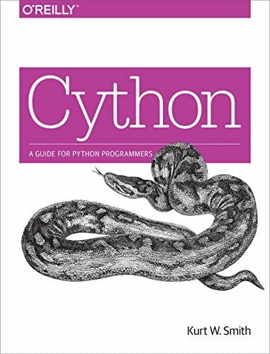Cython: A Guide for Python Programmers Cython: A Guide for Python Programmers