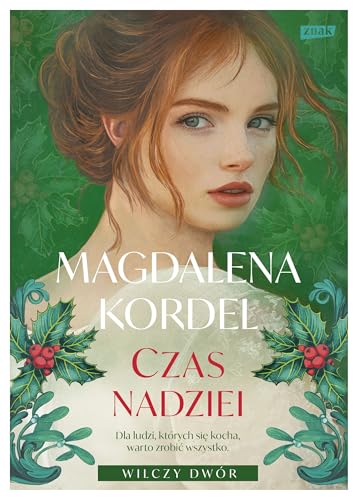 Czas nadziei: Wilczy Dwór Tom 3 von Znak