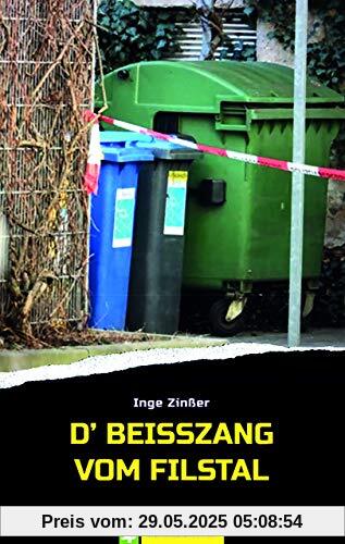 D'Beißzang vom Filstal. Schwabenkrimi D'Beißzang vom Filstal. Schwabenkrimi