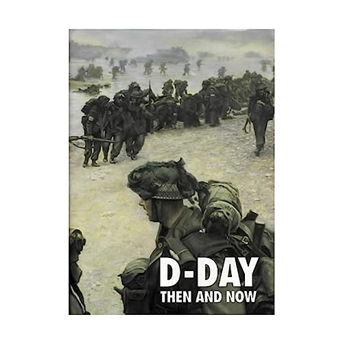 D-Day Then and Now