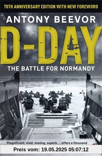 D-Day: The Battle for Normandy D-Day: The Battle for Normandy