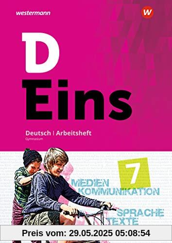 D Eins - Deutsch: Arbeitsheft 7 D Eins - Deutsch: Arbeitsheft 7